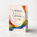 LGBTQ+ Pride Greeting Card – Celebrate Love, Celebrate You - Image 2