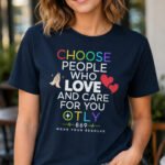 Choose Love T-Shirt