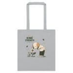 OTLY 869 Kind Strength Cotton Tote Bag