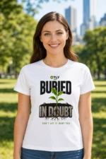 Buried in Doubt – Unisex T-Shirt - Image 3