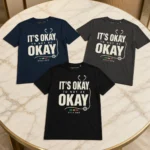 It’s Okay Not to Be Okay – Mental Health Unisex T-Shirt - Image 6