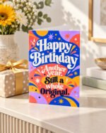 Still a Whole Original – Birthday Greeting Card - Image 2